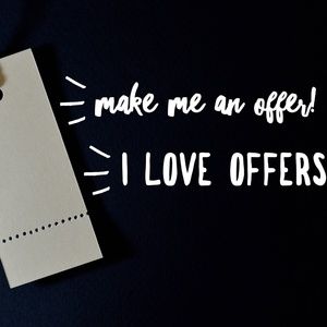 💃💃💃make me an offer!